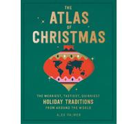 Alex Palmer The Atlas of Christmas (Copertina rigida)