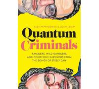 Alex Pappademas Joan LeMay Quantum Criminals (Copertina rigida)