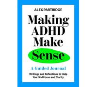 Alex Partridge Making ADHD Make Sense (Copertina rigida)