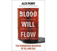 Alex Perry Blood Will Flow (Copertina rigida)