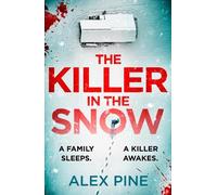 Alex Pine The Killer in the Snow (Tascabile) DI James Walker series