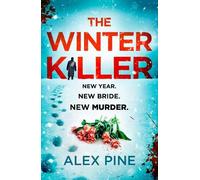 Alex Pine The Winter Killer (Tascabile) DI James Walker series