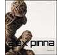 Alex Pinna. Lavori 1998-2004. Ediz. italiana e inglese