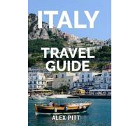 Alex Pitt Italy Travel Guide (Tascabile)