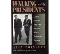 Alex Poinsett Walking With Presidents (Copertina rigida)