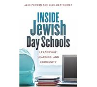Alex Pomson Jac Inside Jewish Day Schools - Leadership, Learning, a (Tascabile)