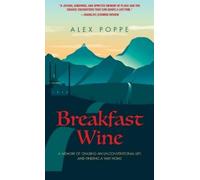 Alex Poppe Breakfast Wine (Copertina rigida)