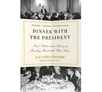 Alex Prud'homme Dinner with the President (Tascabile)