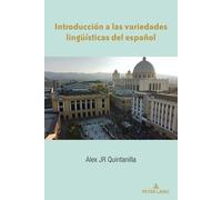 Alex Quintanill Introducción a las variedades lingueísticas del espa (Tascabile)