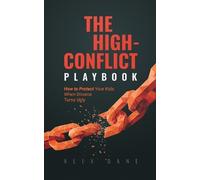 Alex R Dane The High Conflict Playbook (Tascabile)