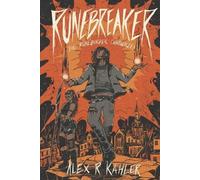 Alex R Kahler Runebreaker (Tascabile) Runebinder Chronicles