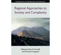 Alex R. Knodell Regional Approaches to Society and Complexity (Tascabile)