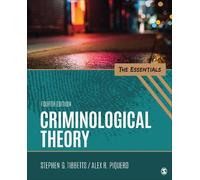 Alex R. Piquero Stephen G. Tibbetts Criminological Theory (Tascabile)
