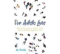 Alex Ratcliffe Our Autistic Lives (Tascabile)