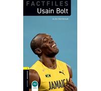 Alex Raynham Oxford Bookworms Library Factfiles: Level 1: Usain Bolt (Tascabile)