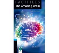 Alex Raynham Oxford Bookworms Library Factfiles: Level 5: The Amazin (Tascabile)