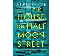 Alex Reeve The House on Half Moon Street (Tascabile) Leo Stanhope Case