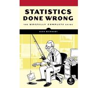 Alex Reinhart Statistics Done Wrong (Tascabile)