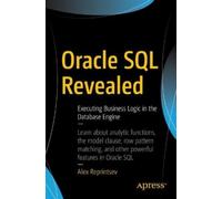 Alex Reprintsev Oracle SQL Revealed (Tascabile)