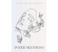 Alex Reyes Ortiz Poder Silencioso (Tascabile)