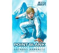 Anthony Horowitz Antony Johnston Point Blank: the Graphic Novel (Tascabile)