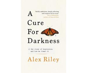 Alex Riley A Cure for Darkness (Copertina rigida)