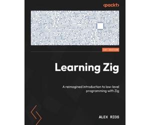 Alex Rios Learning Zig (Tascabile)