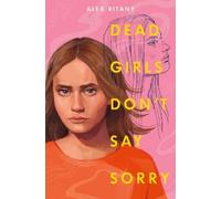 Alex Ritany – Dead Girls Don't Say Sorry – Copertina rigida