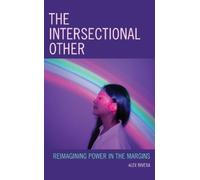Alex Rivera The Intersectional Other (Copertina rigida)