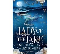 Alex Rivers C N Crawford Lady of the Lake (Tascabile)