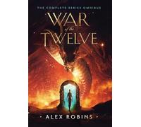 Alex Robins War of the Twelve (Copertina rigida)