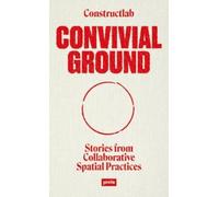 Alex Römer Convivial Ground (Tascabile)