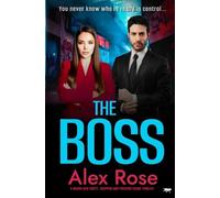 Alex Rose The Boss (Tascabile)