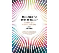 Alex Rosenberg The Atheist's Guide to Reality (Tascabile)