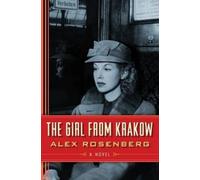 Alex Rosenberg The Girl From Krakow (Tascabile)