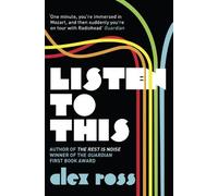 Alex Ross Listen to This (Tascabile)