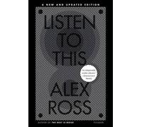 Alex Ross Listen to This (Tascabile)