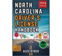 Alex Ryder North Carolina Driver's License Handbook 2024 (Tascabile)