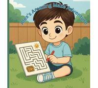 Alex’s Amazing Maze Adventure: A Little Alex Activity Book