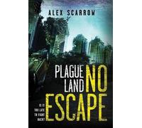 Alex Scarrow No Escape (Tascabile) Plague Land