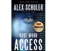 Alex Schuler Rolf Yngve Code Word Access, Volume 1 (Tascabile) Code Word