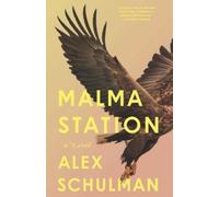 Alex Schulman Malma Station (Copertina rigida)