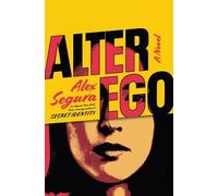 Alex Segura Alter Ego (Copertina rigida)