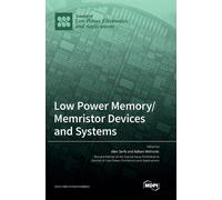 Alex Serb Adnan Me Low Power Memory/Memristor Devices and Sy (Copertina rigida)