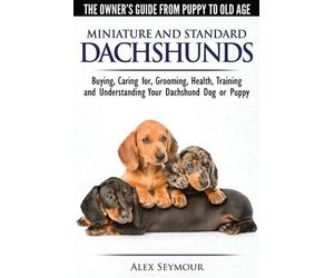 Alex Seymour Dachshunds - The Owner's Guide From Puppy To Old Age - (Tascabile)