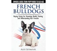 Alex Seymour French Bulldogs (Tascabile)