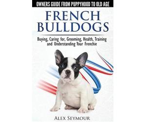 Alex Seymour French Bulldogs (Tascabile)