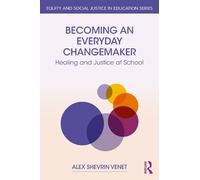 Alex Shevrin Venet Becoming an Everyday Changemaker (Tascabile)