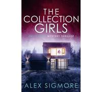 Alex Sigmore The Collection Girls (Tascabile) Emily Slate FBI Mystery Thriller