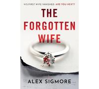 Alex Sigmore The Forgotten Wife (Tascabile)